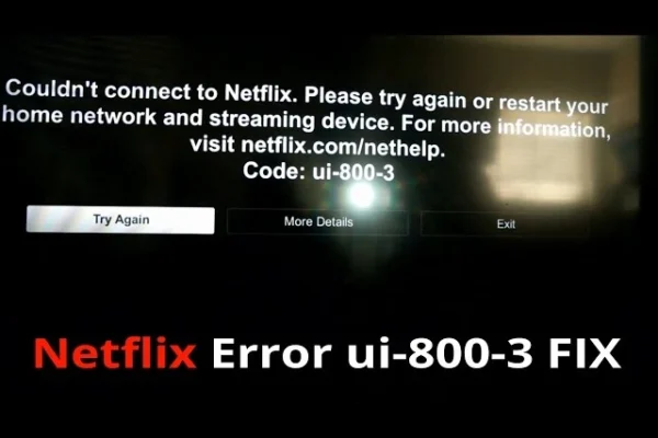 Netflix Error Code UI-800-3